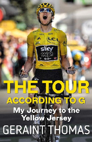 Tour According to G, The - My Journey to the Yellow Jersey - Siop Y Pentan