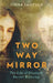 Two-Way Mirror - The Life of Elizabeth Barrett Browning - Siop Y Pentan