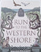 Run to the Western Shore - Siop Y Pentan