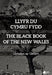 Llyfr Du Cymru Fydd / The Black Book of the New Wales - Siop Y Pentan