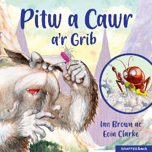 Pitw a Cawr a'r Grib - Siop Y Pentan