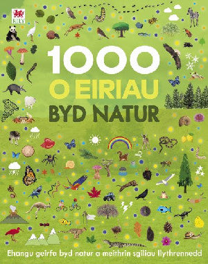 1001 o Eiriau Byd Natur - Siop Y Pentan