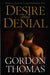 Desire and Denial - Siop Y Pentan