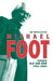 Uncollected Michael Foot, The - Essays Old and New 1953-2003 - Siop Y Pentan
