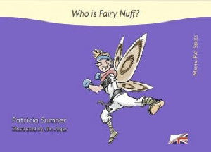 Who is Fairy Nuff? - Siop Y Pentan