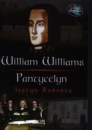 Cyfres Cip ar Gymru / Wonder Wales: William Williams Pantycelyn - Siop Y Pentan