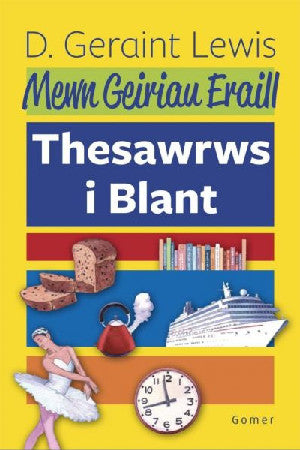 Mewn Geiriau Eraill - Thesawrws i Blant - Siop Y Pentan