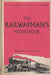 Railwayman's Pocket-Book, The - Siop Y Pentan