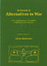 In Pursuit of Alternatives to War - Siop Y Pentan