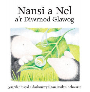 Cyfres Nansi a Nel: Nansi a Nel a'r Diwrnod Glawog - Siop Y Pentan