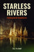 Starless Rivers - Siop Y Pentan