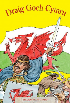 Cyfres Straeon Plant Cymru 6: Draig Goch Cymru - Siop Y Pentan