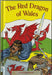 Tales from Wales: 6. Red Dragon of Wales, The - Siop Y Pentan