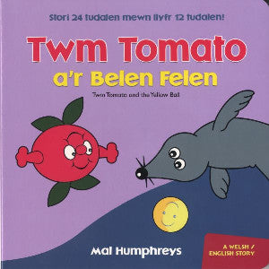 Twm Tomato a'r Belen Felen - Siop Y Pentan