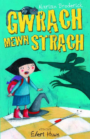 Cyfres Anni'r Wrach: Gwrach Mewn Strach - Siop Y Pentan