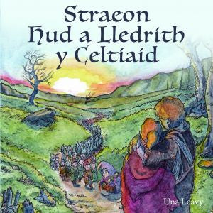 Straeon Hud a Lledrith y Celtiaid - Siop Y Pentan