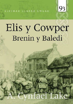Llyfrau Llafar Gwlad: 93. Elis y Cowper - Brenin y Baledi - Siop Y Pentan