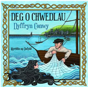 Deg o Chwedlau Dyffryn Conwy - Siop Y Pentan