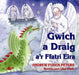 Gwich a Draig a'r Ffatri Eira - Siop Y Pentan