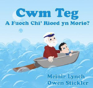 Cyfres Cwm Teg: Fuoch Chi 'Rioed yn Morio? - Siop Y Pentan