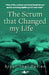 Scrum That Changed My Life, The - Siop Y Pentan