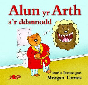 Cyfres Alun yr Arth: Alun yr Arth a'r Ddannodd - Siop Y Pentan