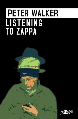 Listening to Zappa - Siop Y Pentan