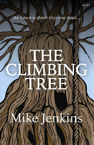 Climbing Tree, The - Siop Y Pentan