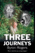 Three Journeys - Siop Y Pentan