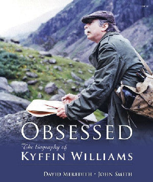Obsessed - The Biography of Kyffin Williams - Siop Y Pentan