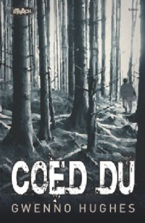 Cyfres Strach: Coed Du - Siop Y Pentan