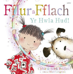 Fflur a Fflach a'r Hwla Hud - Siop Y Pentan