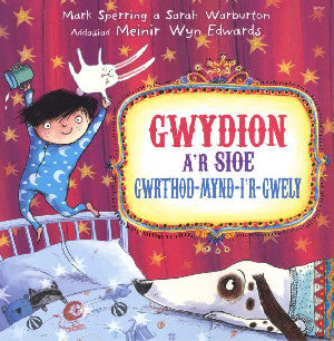 Gwydion a'r Sioe Gwrthod-Mynd i'r Gwely - Siop Y Pentan