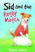 Sid and the Rugby Match - Siop Y Pentan