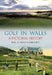 Golf in Wales - A Pictorial History - Siop Y Pentan