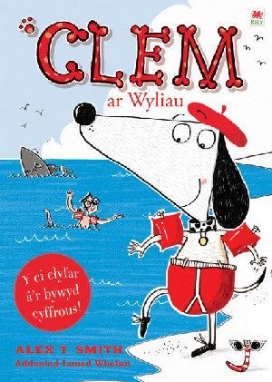 Cyfres Clem: 2. Clem ar Wyliau - Siop Y Pentan