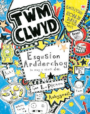 Cyfres Twm Clwyd: Esgusion Ardderchog (A Mwy o Stwff Da) - Siop Y Pentan