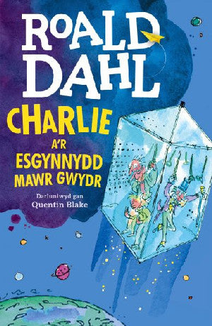 Charlie a'r Esgynnydd Mawr Gwydr - Siop Y Pentan