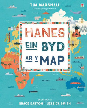 Hanes ein Byd ar y Map - Siop Y Pentan