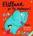 Eliffant yn fy Nghegin! / Elephant in My Kitchen! - Siop Y Pentan