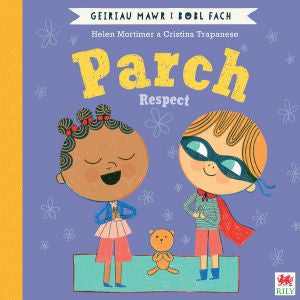 Parch (Geiriau Mawr i Bobl Fach) / Respect (Big Words for Little People) - Siop Y Pentan