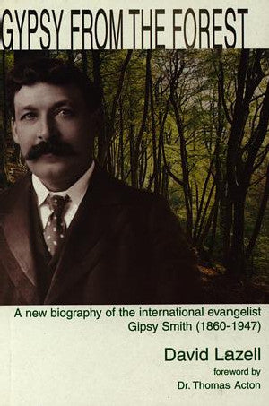Gypsy from the Forest - A New Biography of the International - Siop Y Pentan
