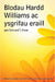 Blodau Hardd Williams ac Ysgrifau Eraill - Siop Y Pentan