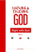Knowing and Enjoying God: Right with God (Book 2) - Siop Y Pentan