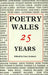 Poetry Wales - 25 Years - Siop Y Pentan