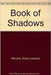 Book of Shadows - Siop Y Pentan