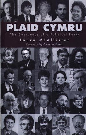 Plaid Cymru - The Emergence of a Political Party - Siop Y Pentan