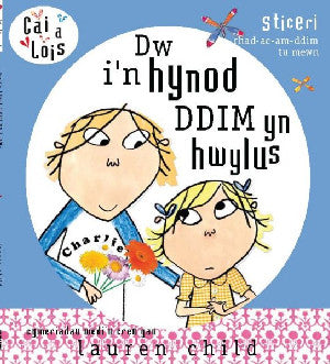 Cyfres Cai a Lois: Dw i'n Hynod Ddim yn Hwylus - Siop Y Pentan