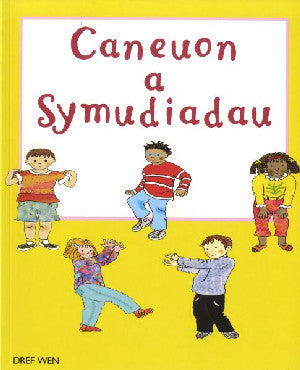 Caneuon a Symudiadau - Siop Y Pentan