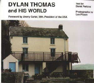 Dylan Thomas and his World - Siop Y Pentan